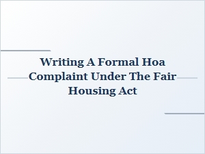 Hoa Complaint Under Fair Housing Act