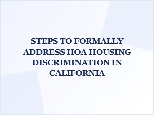 Addressing Hoa Discrimination in California