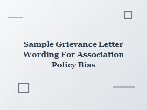 How to Write a Bias Policy Grievance Letter